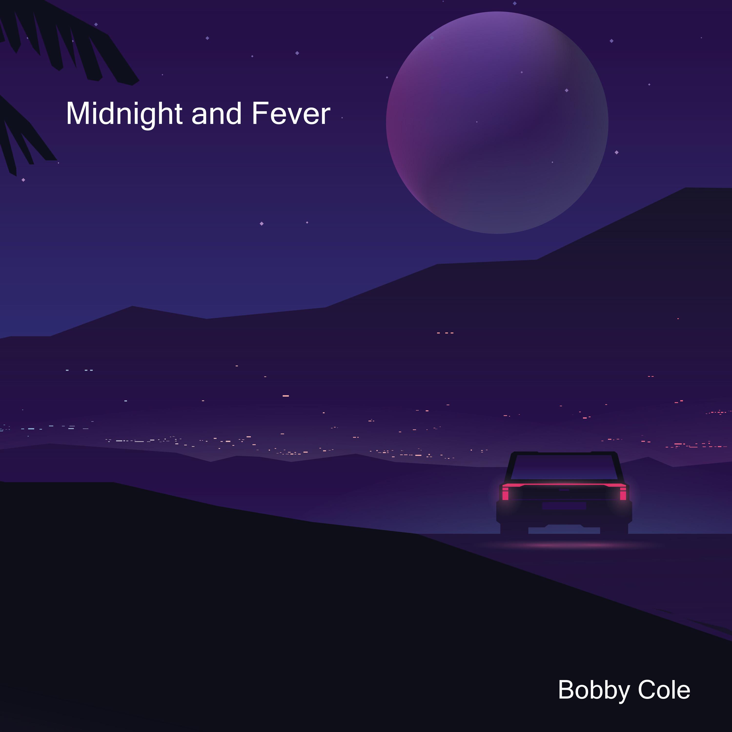 Midnight and Fever