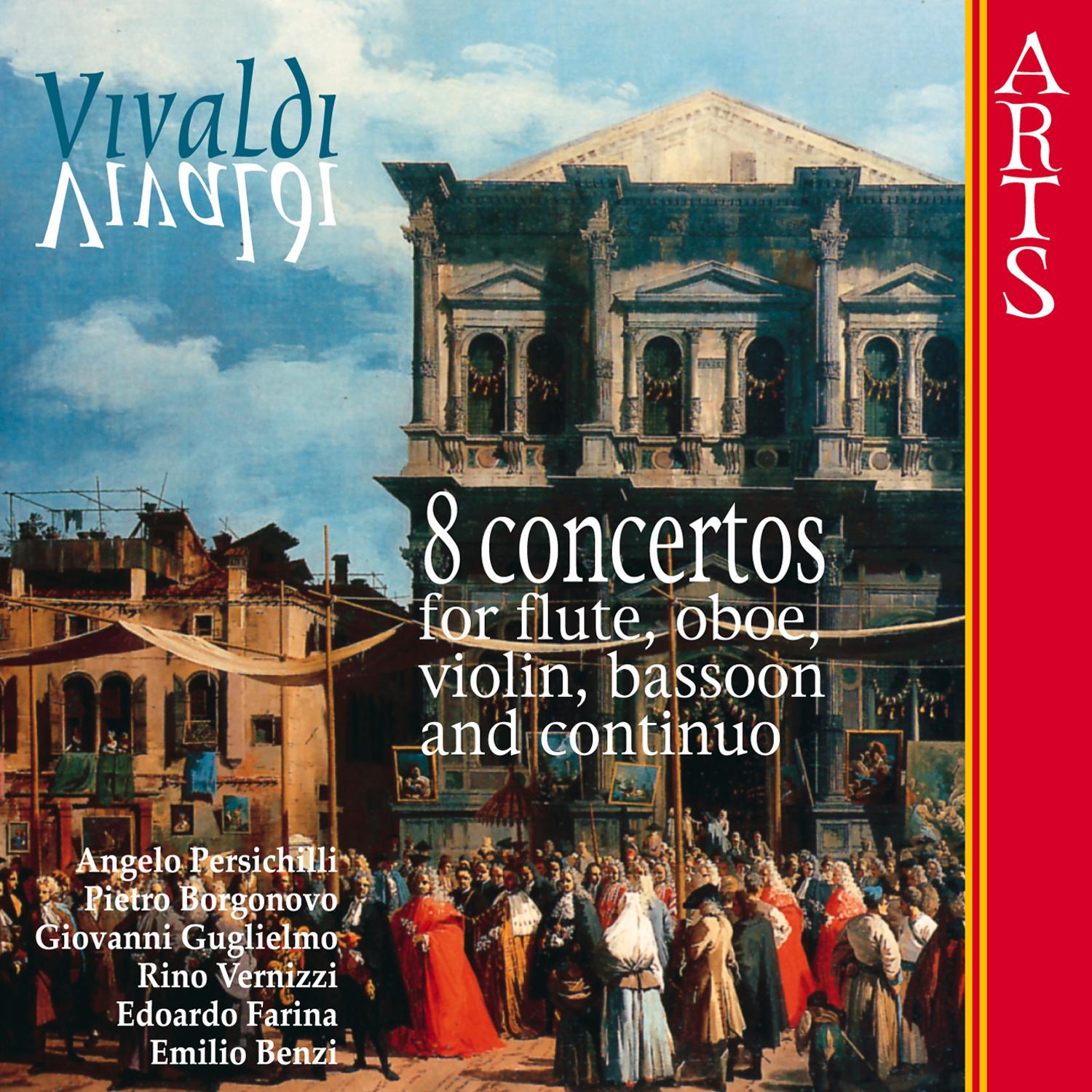 Vivaldi: 8 Concertos For Flute, Oboe, Violin, Bassoon & Continuo