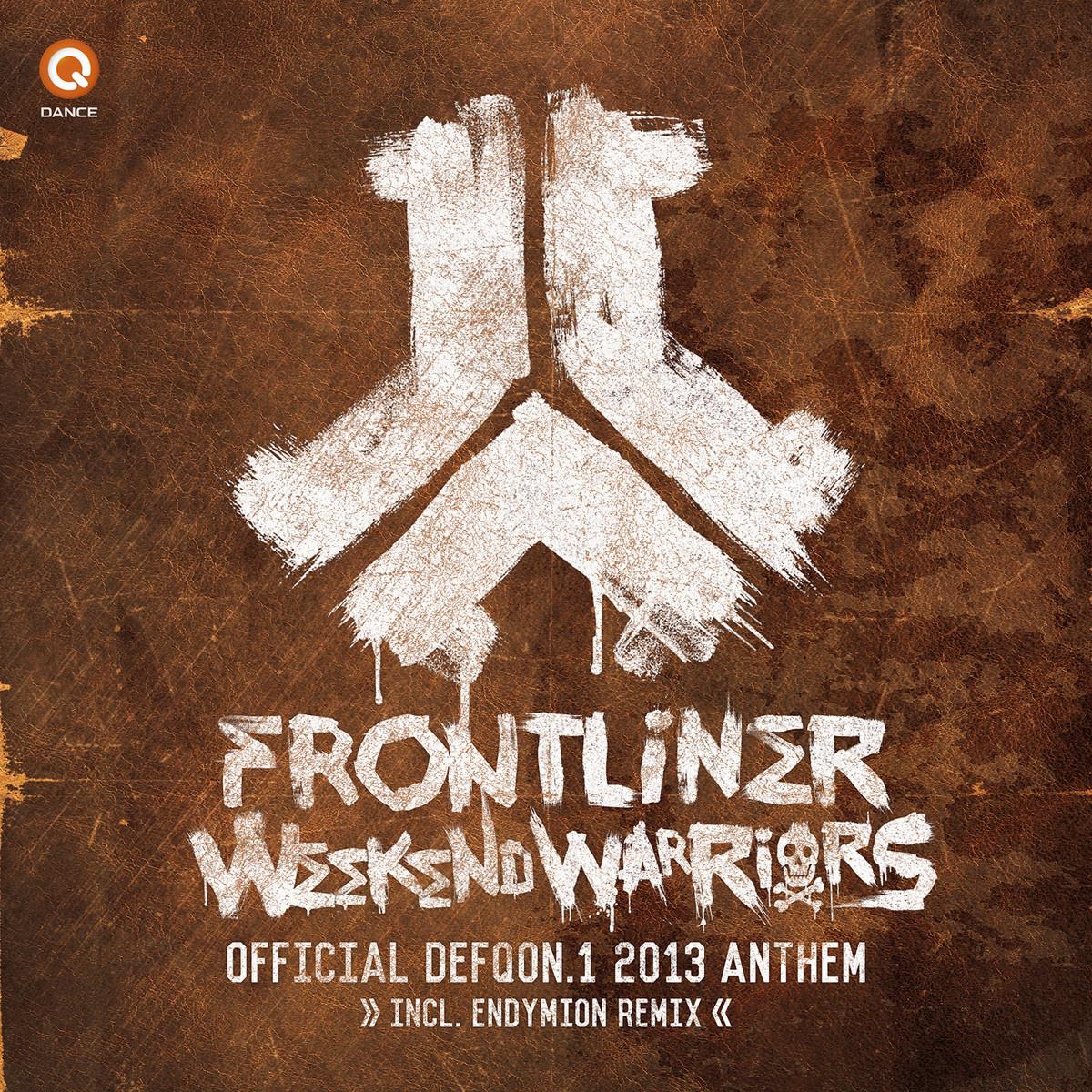 Weekend Warriors (Official Defqon.1 2013 Anthem)专辑