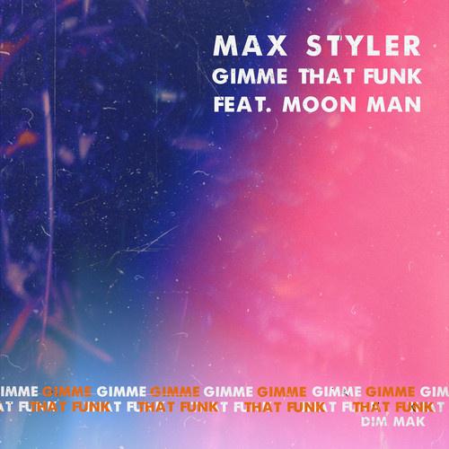 Gimme That Funk (feat. Moon Man)专辑