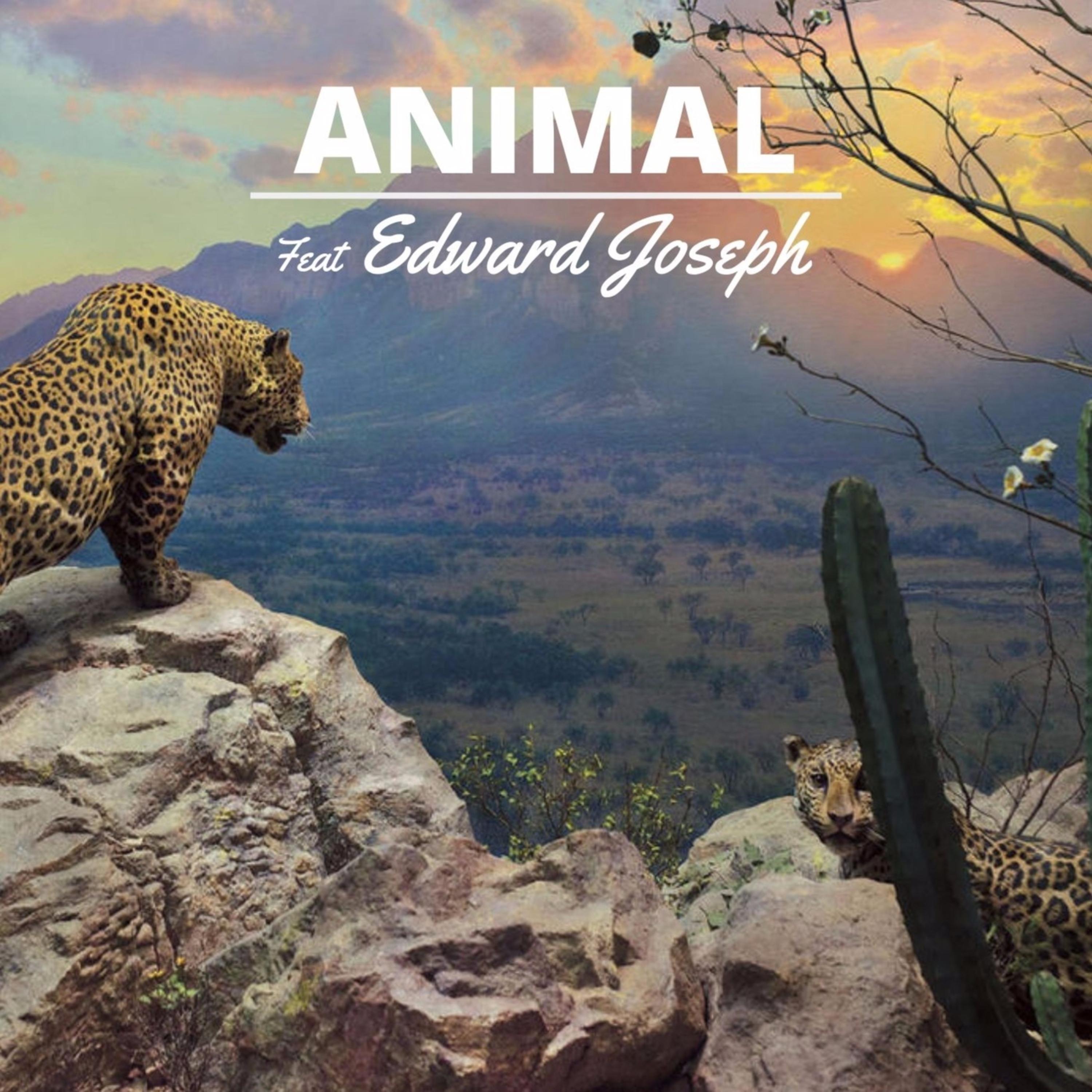 Animal (feat. Edward Joseph)