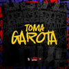 DJ GD Beats - Toma Garota