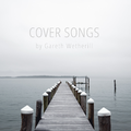 Gareth 加雷思 Cover Songs