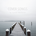 Gareth 加雷思 Cover Songs专辑