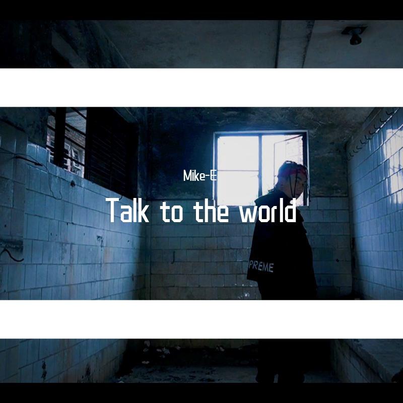 Talk to the world