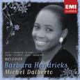 Barbara Hendricks: Chansons & Melodies