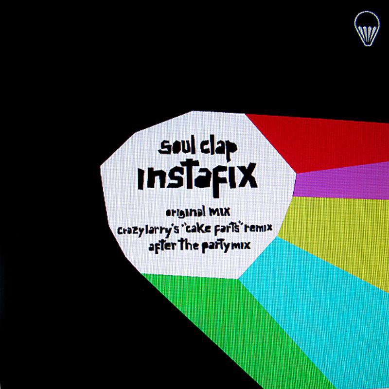 Soul Clap - Instafix (Soul Clap's After the Party Mix)