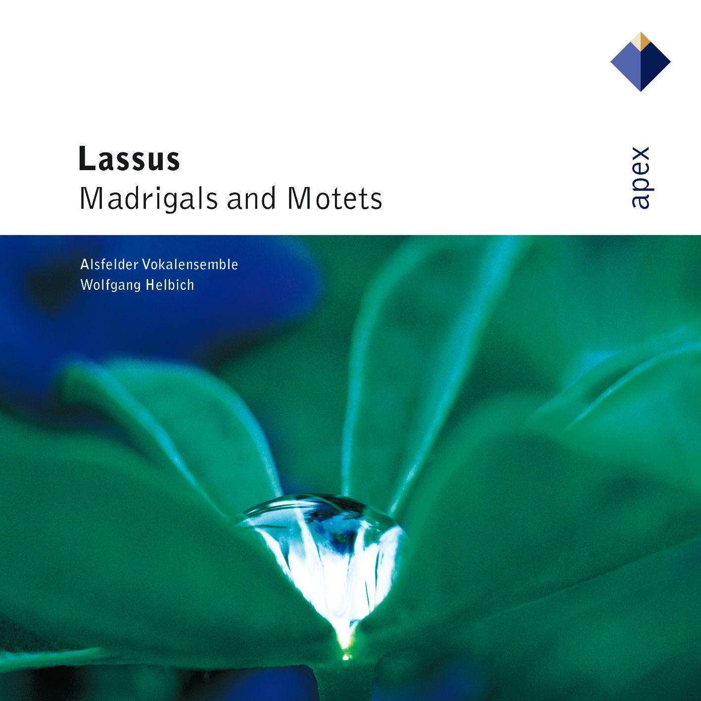 Lassus : Madrigals & Motets  -  Apex