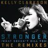 Stronger (What Doesn't Kill You) The Remixes专辑