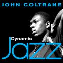 Dynamic Jazz - John Coltrane专辑