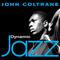 Dynamic Jazz - John Coltrane专辑