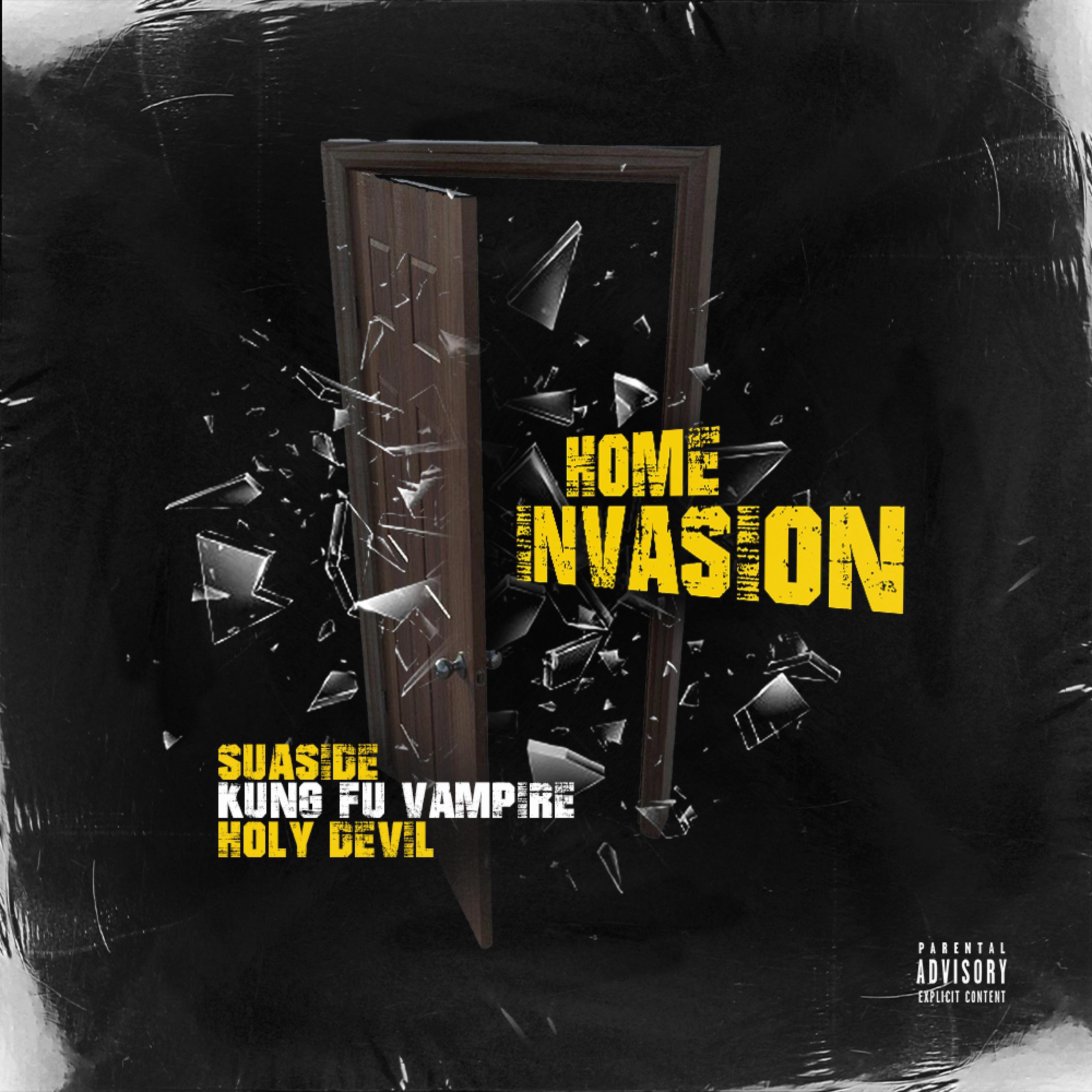 Home Invasion (feat. Kung Fu Vampire & Holy Devil)