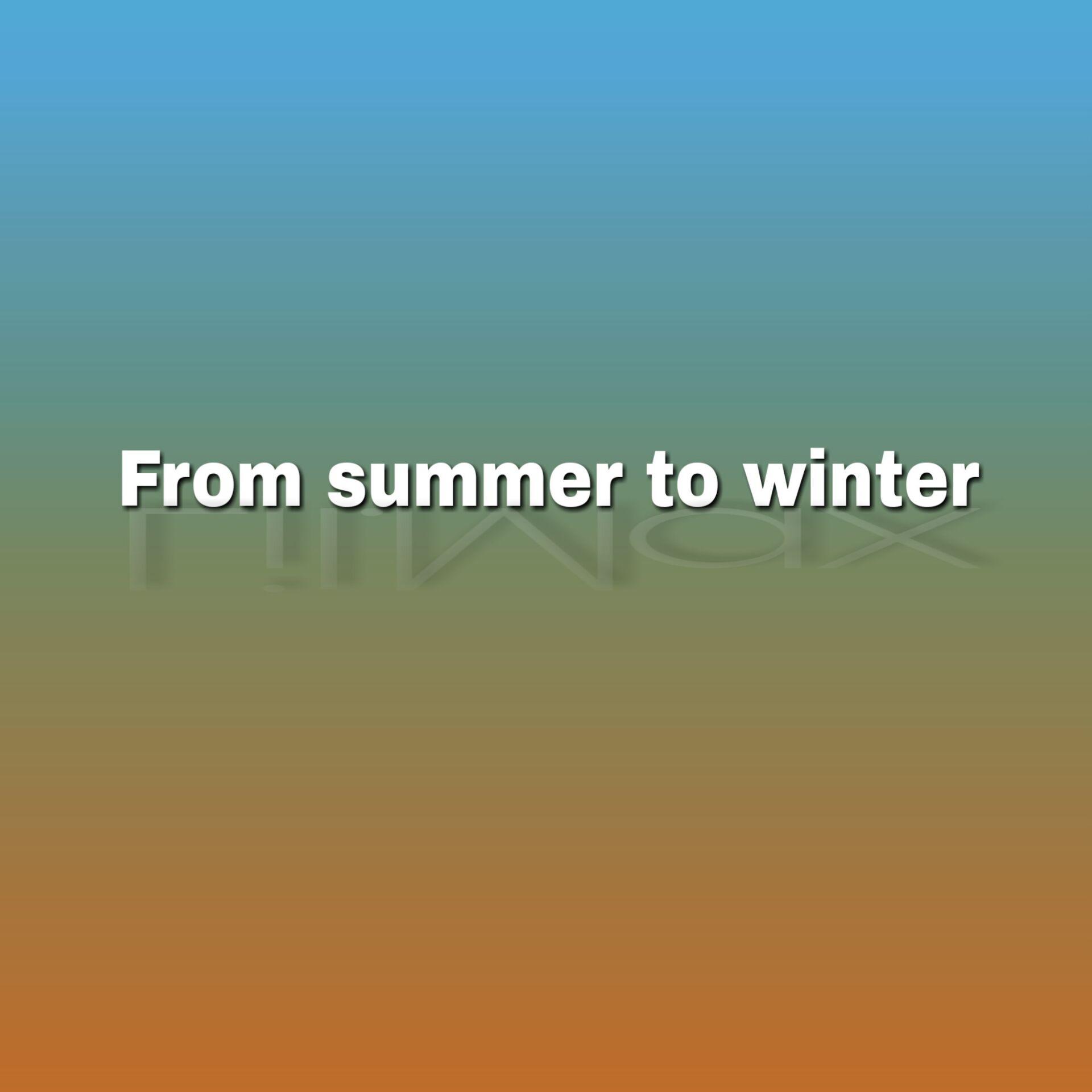 From summer to winter专辑