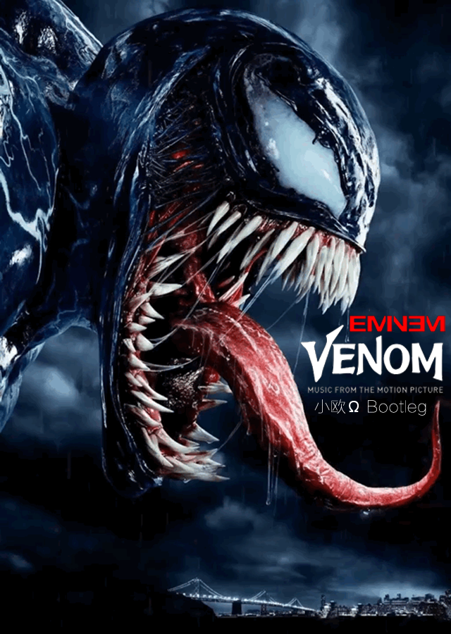 Venom(Music From The Motion Picture)(小欧Ω Bootleg)专辑