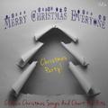 Merry Christmas Everyone - Christmas Party, Vol. 6