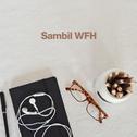 Sambil WFH专辑