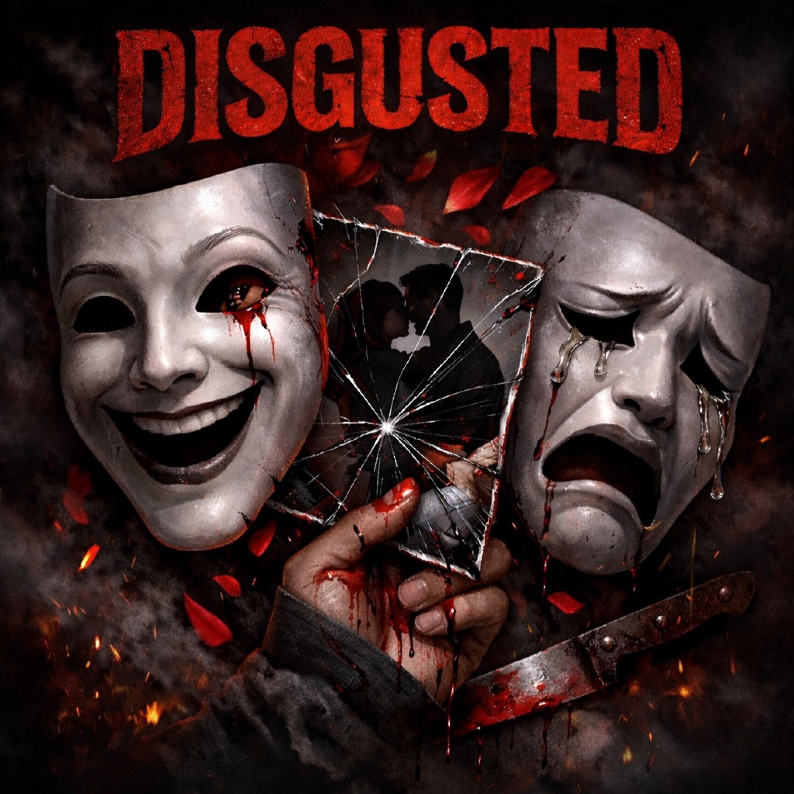 Disgusted (feat. Connor Sandusky)
