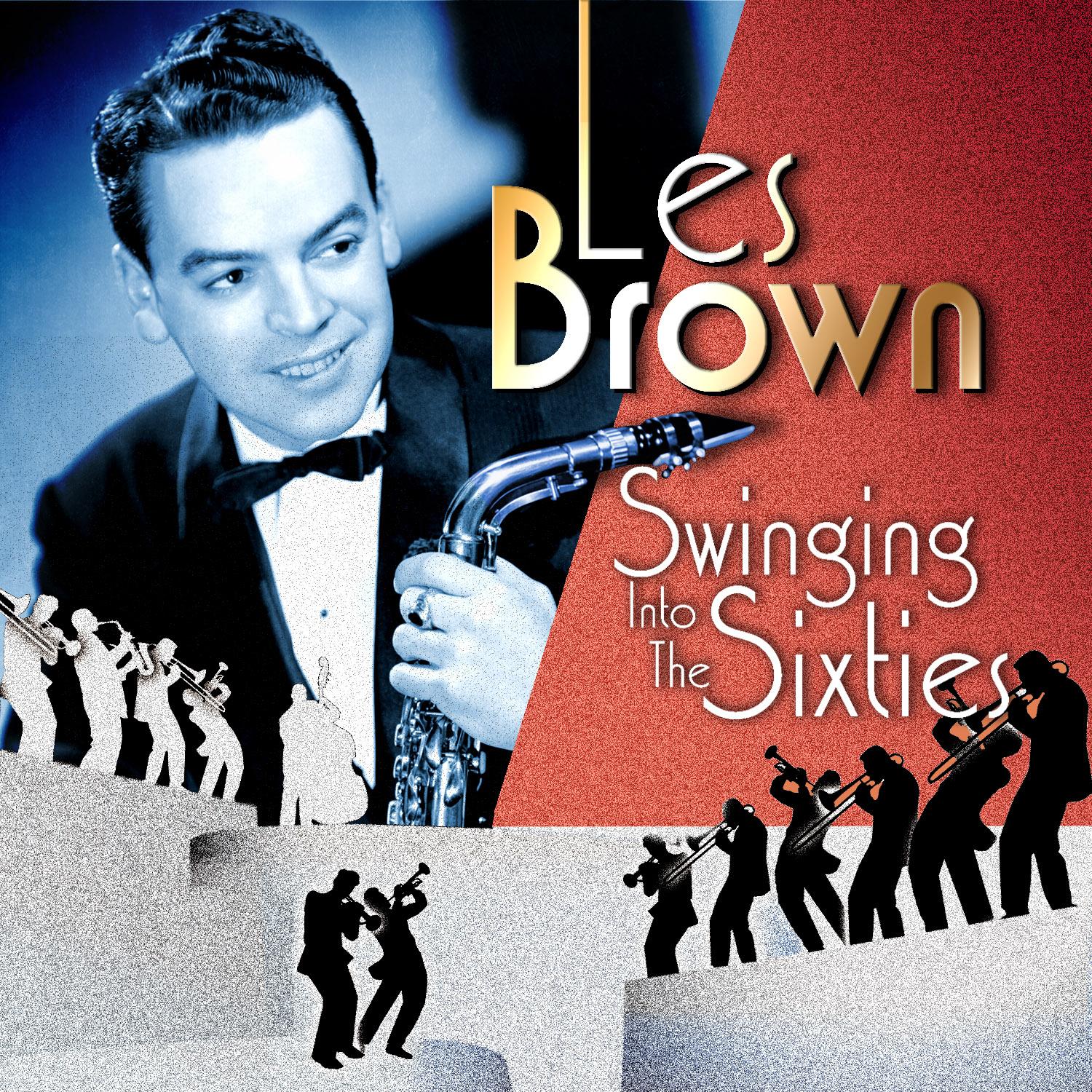 Les Brown: Swinging into the Sixties