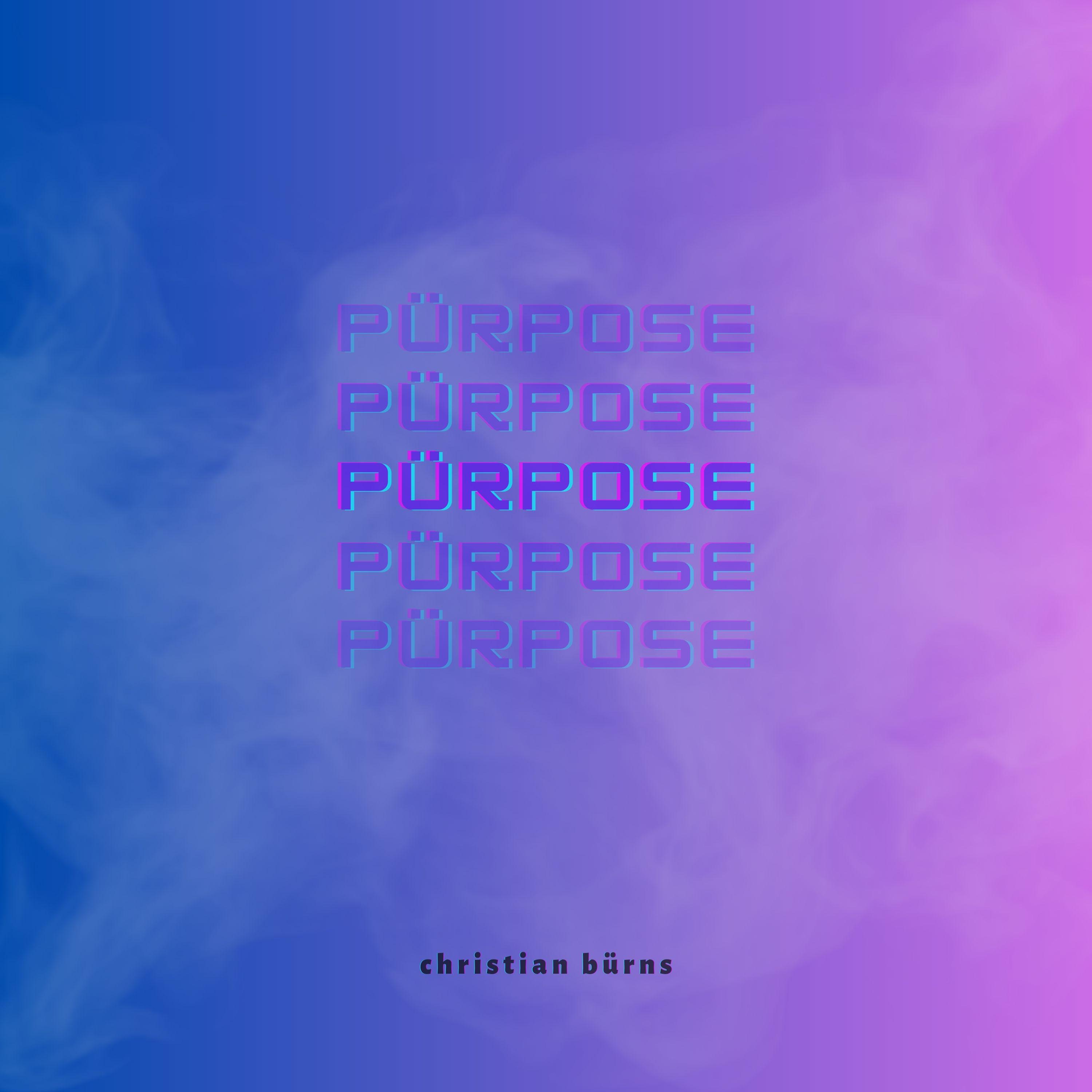 Christian Burns - purpose