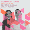 Giuseppe Ottaviani - Something I Can Dream About