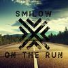 Smilow - On the run