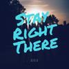 Airia - Stay Right There