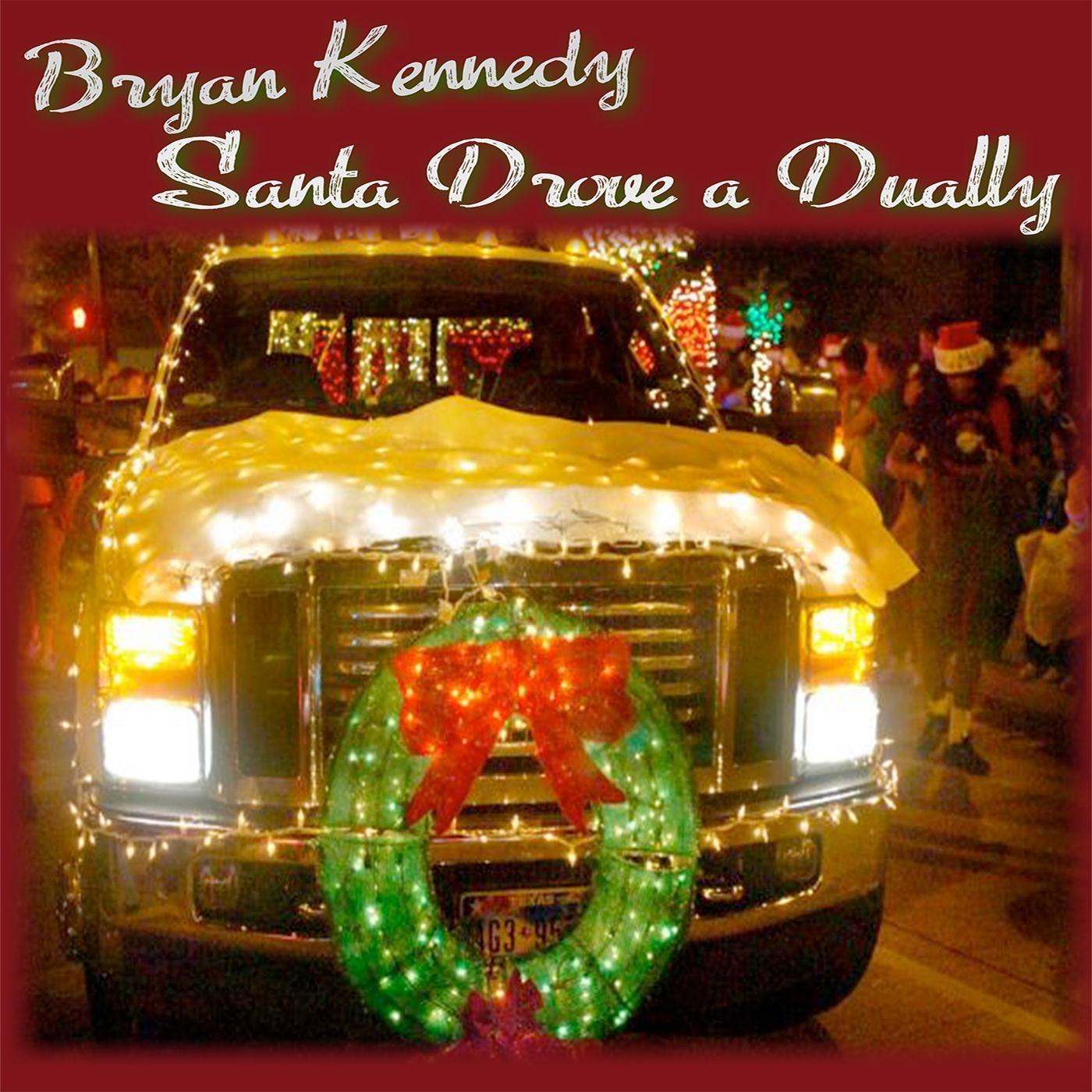 Santa Drove a Dually