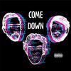 Riley Aaron - Come Down (feat. Riggs & Stowaway)