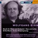 RIHM: Styx und Lethe / Dritte Musik / Music for Oboe and Orchestra (Rihm Edition, Vol. 1)专辑