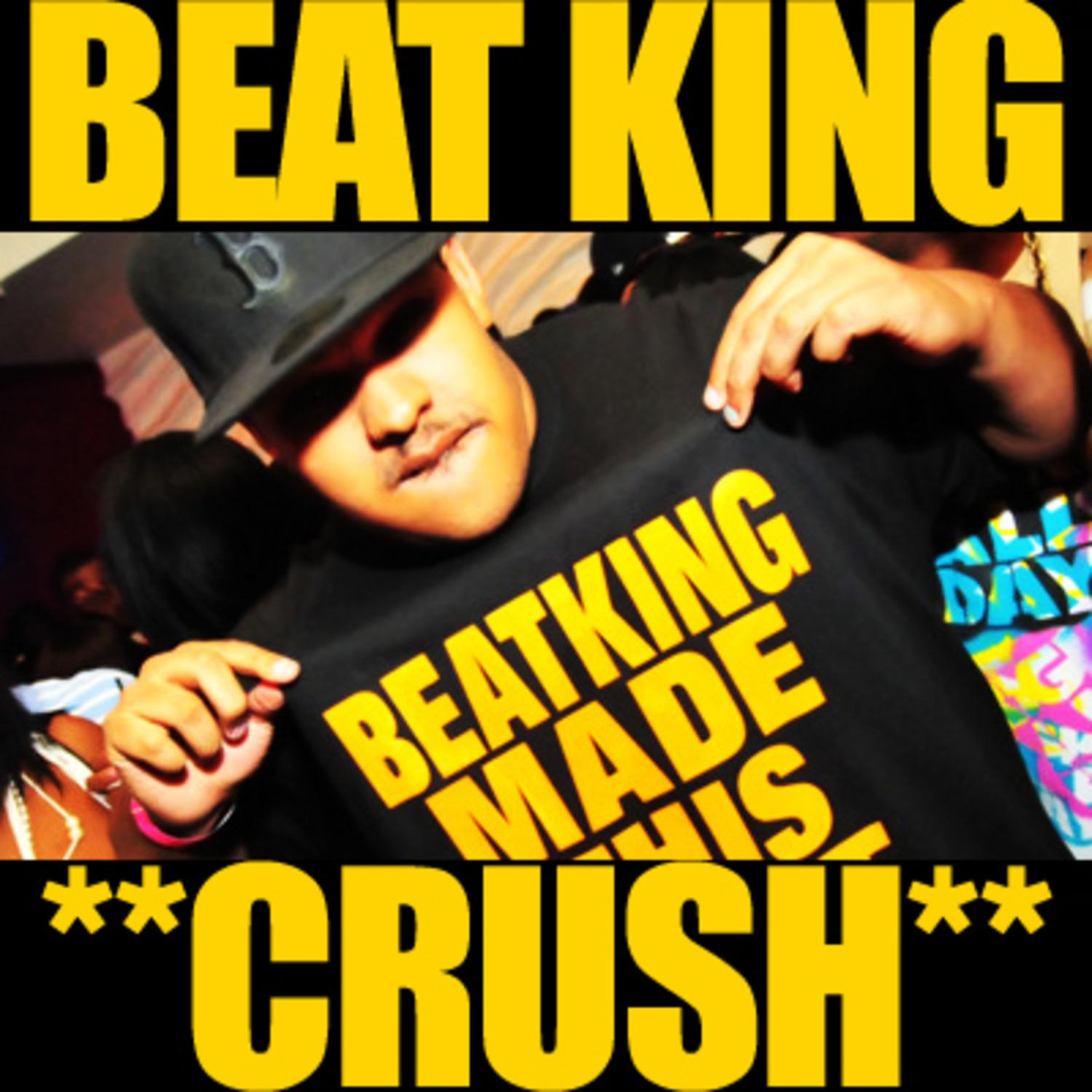 Beatking - Crush