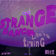 陌生舞会（strange dance）pt.1