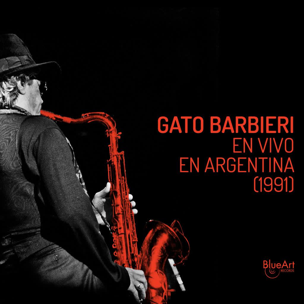 Gato Barbieri (En Vivo en Argentina (1991))