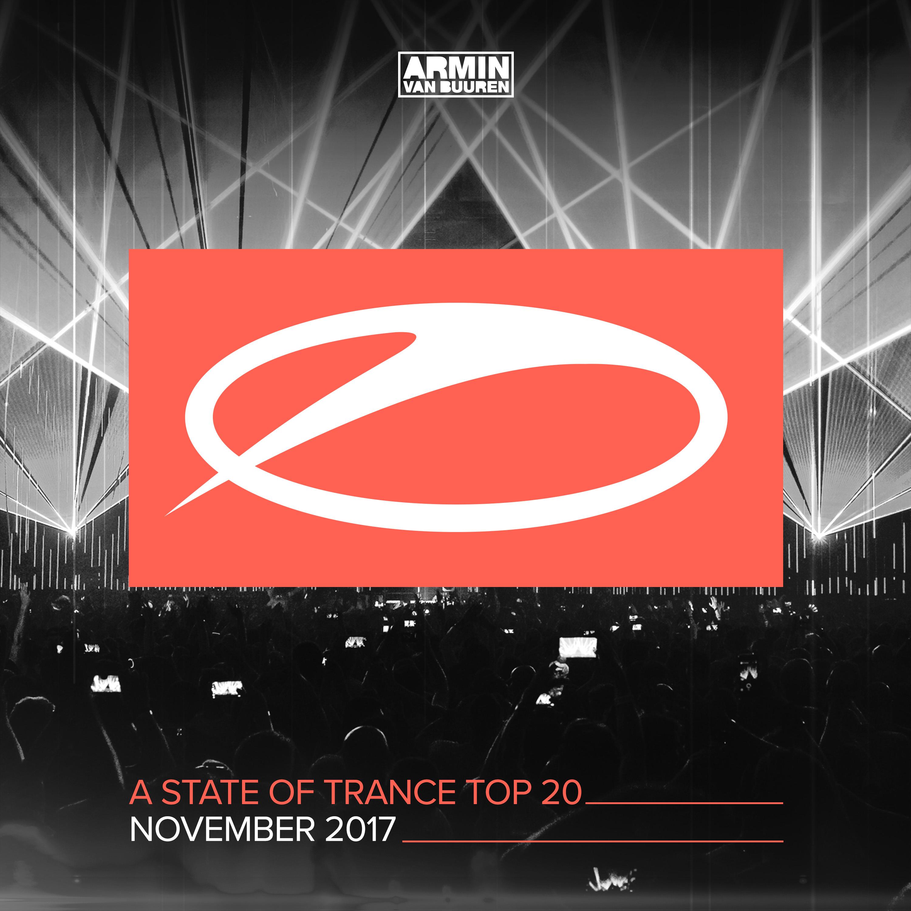 A State Of Trance Top 20 - November 2017 (Selected by Armin van Buuren)专辑