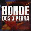 Dj Kennedy OBraboo - Bonde dos 3 Perna