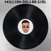 Mak - MILLION DOLLAR GIRL