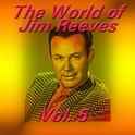 The World of Jim Reeves, Vol. 5专辑