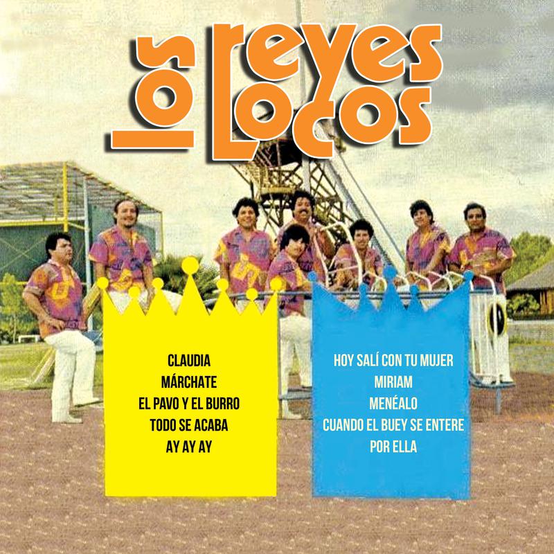 Los Reyes Locos - Todo Se Acaba