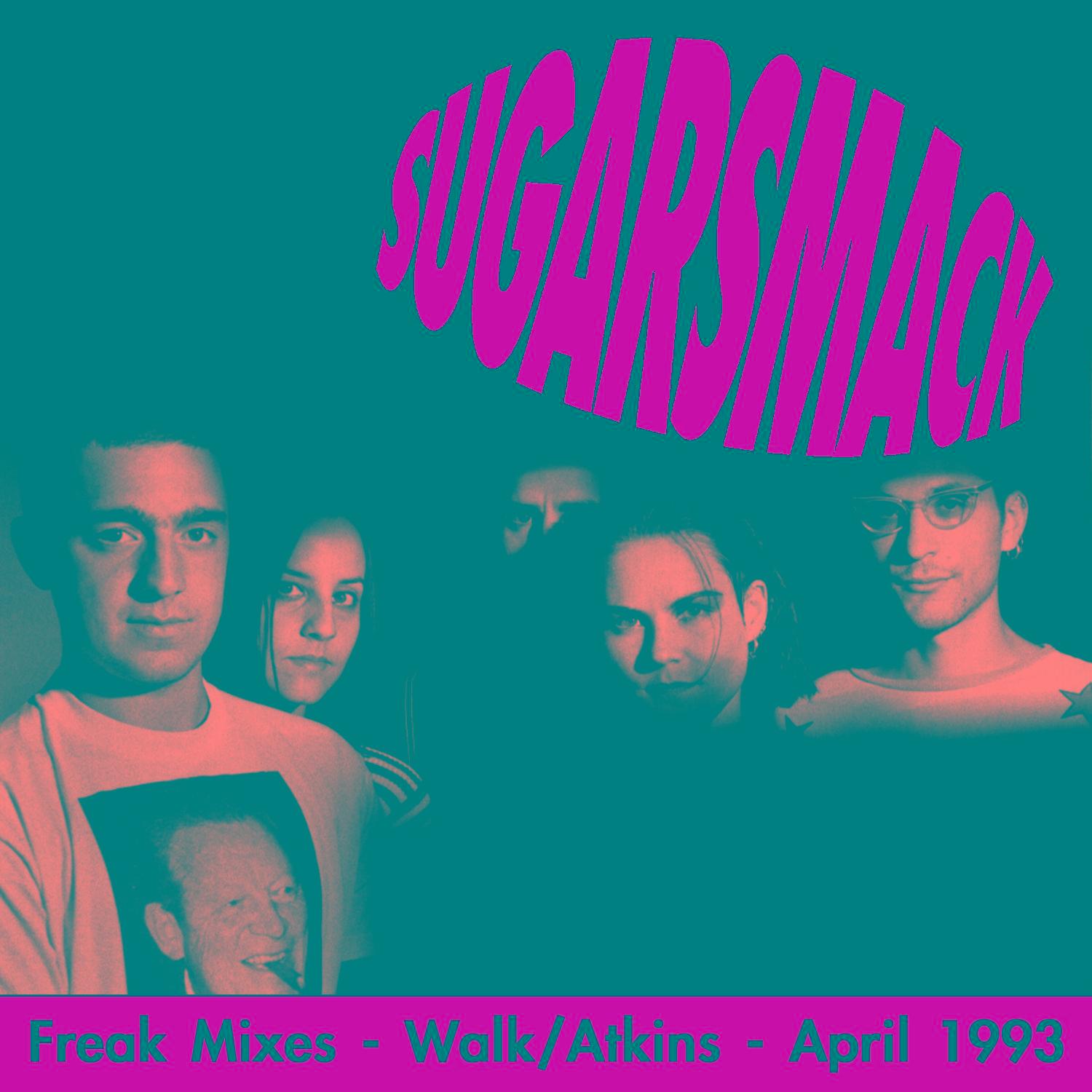 Freak Mixes - Walk - Atkins April, 1993
