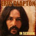 Eric Clapton in Session专辑