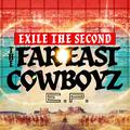 THE FAR EAST COWBOYZ E.P.