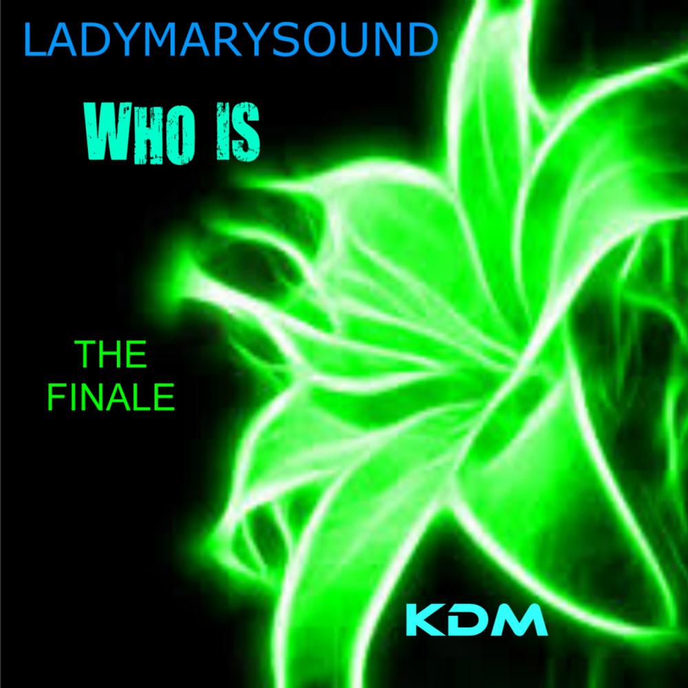 LadyMarySound - Who Is (Alioscia Mele Part II Mix)