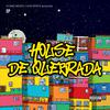 Low Disco - House de Quebrada