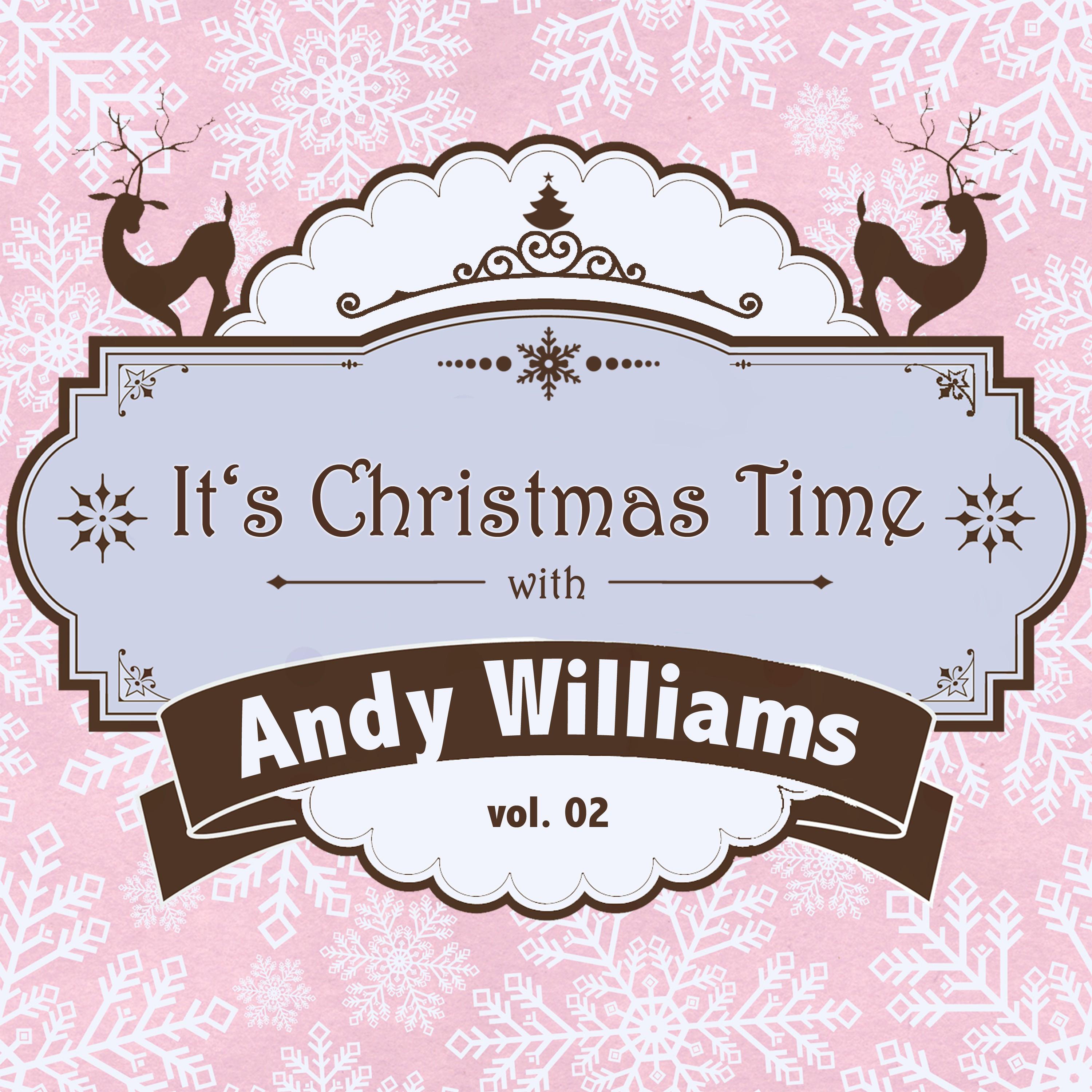 It's Christmas Time with Andy Williams, Vol. 02