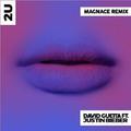 2U (Magnace Remix)