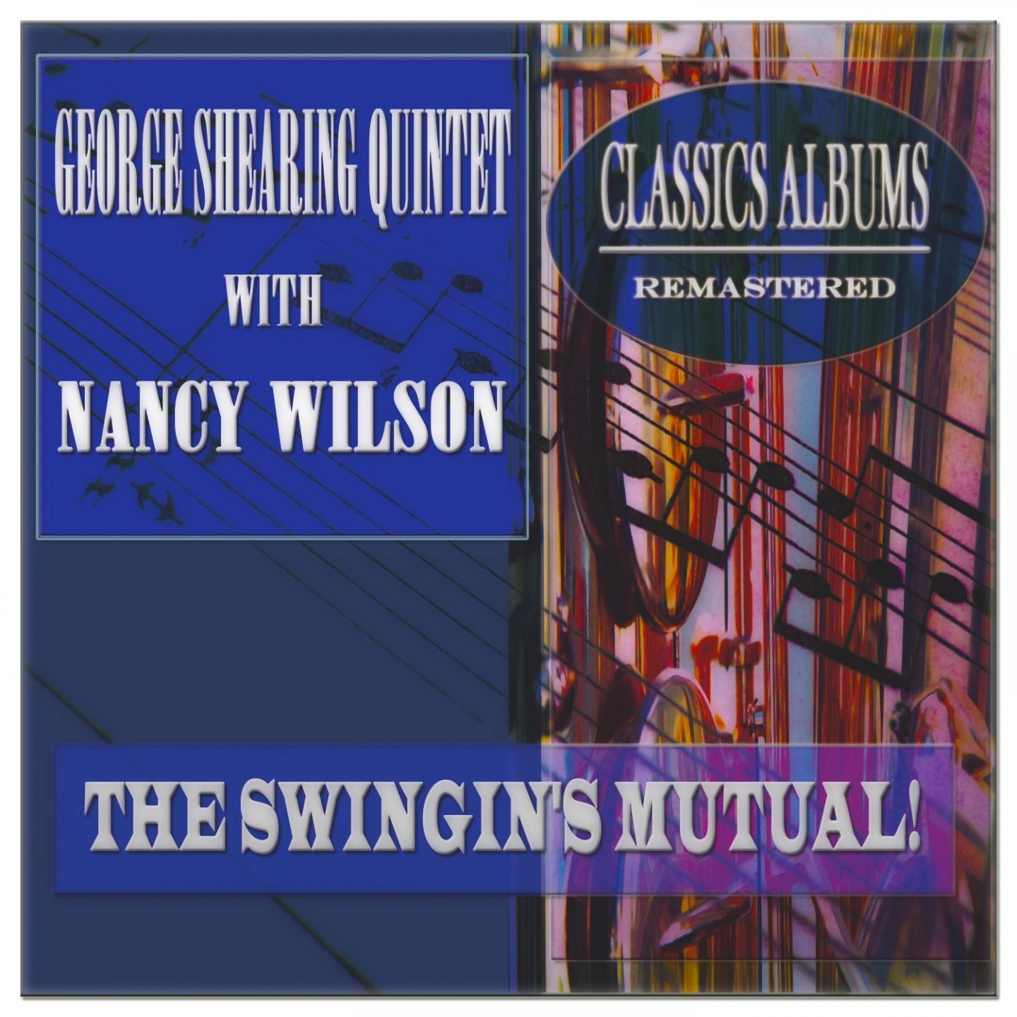 The Swingin's Mutual! (Classics Album Digitally Remastered)