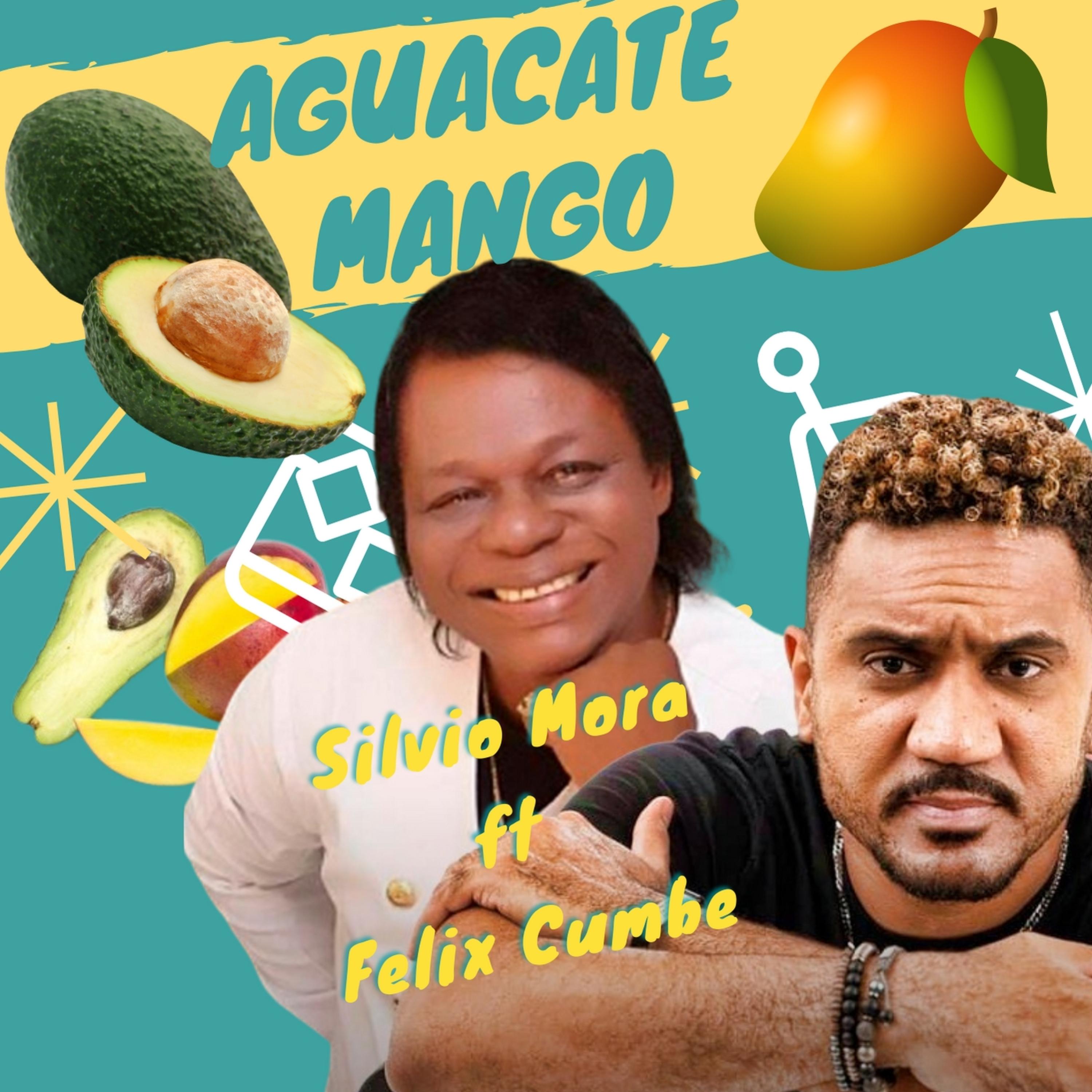 Aguacate Mango (feat. Felix Cumbe)