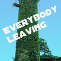 Everybody Leaving专辑