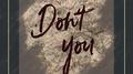 Don't You专辑