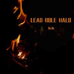 LEAD ROLE HALO