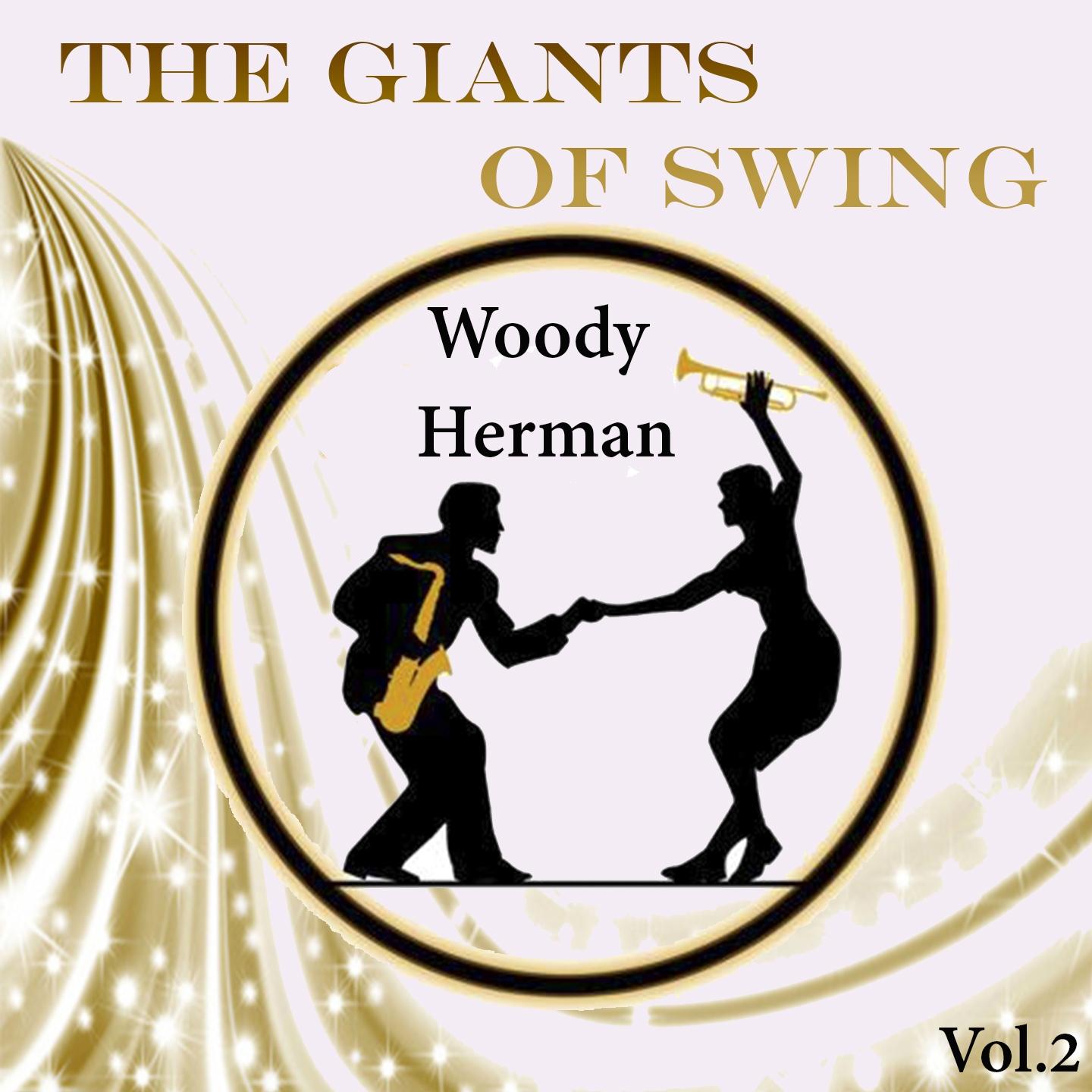 The Giants of Swing, Woody Herman Vol. 2